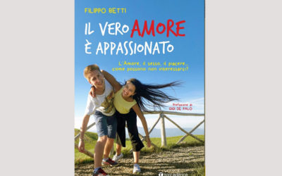 “Il vero amore è appassionato”: presentazione libro 25 settembre, ore 18,30