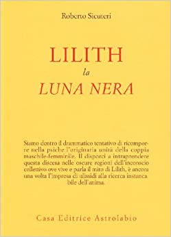 Lilith la Luna Nera, Roberto Sicuteri