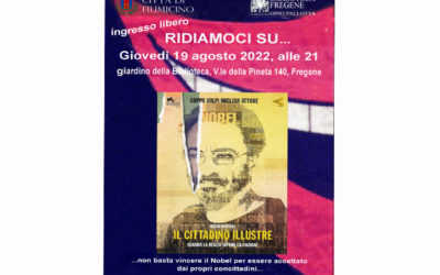 IL CITTADINO ILLUSTRE: 19 AGOSTO, ORE 21. Proiezione film della serie “Ridiamoci su e ri…diamoci una buona occasione per divertirci!”