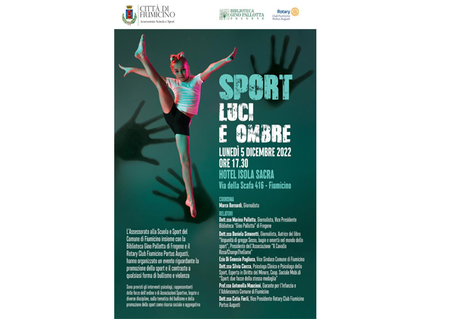 Sport, luci e ombre: 5 dicembre, ore 17,30, hotel Isola Sacra, Fiumicino