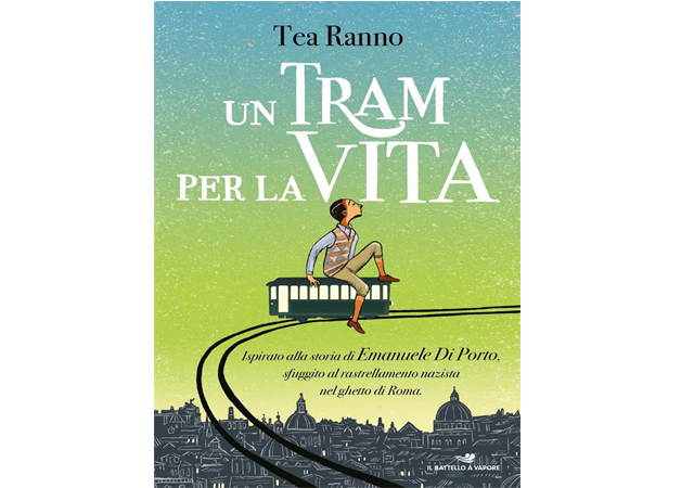 Un tram per la vita, di Tea Ranno