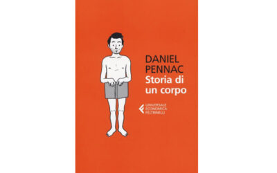“Storia di un corpo” di Daniel Pennac: Gruppo di Lettura, giovedì 25 aprile, ore 18