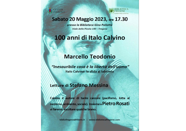 100 ANNI di ITALO CALVINO con Marcello Teodonio, Pietro Rosati, Stefano Messina, sabato 20 maggio, ore 17,30