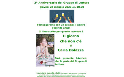 2° Anniversario Gruppo di Lettura giovedì 25 maggio, ore 18: “Il giorno che non c’è” di Carla Dolazza