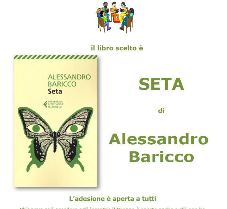 Gruppo di Lettura: “Seta” di Alessandro Baricco, giovedì 20 luglio, ore 18