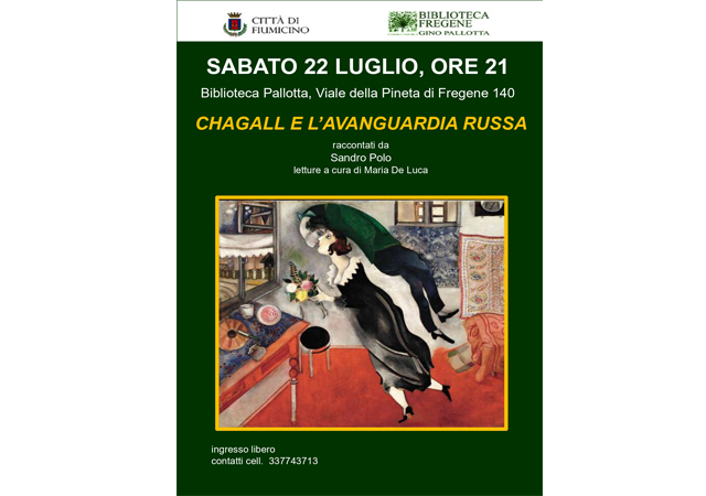 CHAGALL E L’AVANGUARDIA RUSSA, raccontate da Sandro Polo, sabato 22 luglio, ore 21
