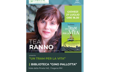 Tea Ranno racconta “Un tram per la vita” giovedì 27 luglio, ore 18,30. DEMEA EVENTI