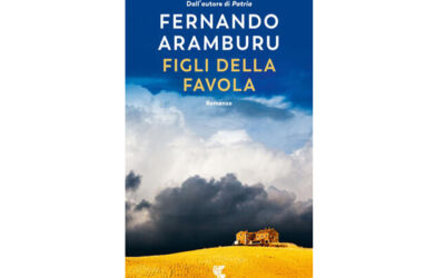 Figli della favola, di Fernando Aramburu