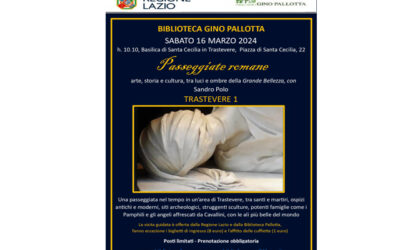 16 Marzo ore 10,30, PASSEGGIATE ROMANE con Sandro Polo: TRASTEVERE