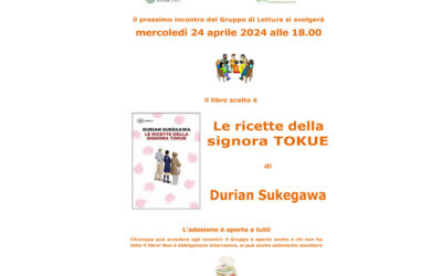 Gruppo di Lettura mercoledì 24 aprile 2024, ore 18. “Le ricette della signora Tokue” di Durien Sukegawa