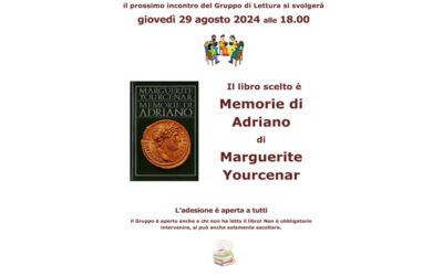 Gruppo di Lettura: “Le memorie di Adriano” di Marguerite Yourcenar, il 29 agosto 2024, ore 18.