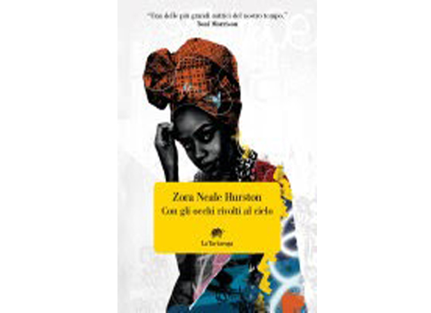 Con gli occhi rivolti al cielo, di Zora Neale Hurston