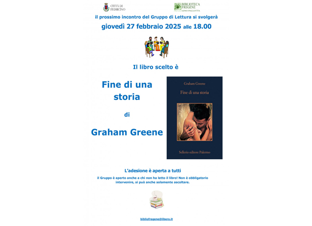 “Fine di una storia” di Graham Greene: Gruppo di Lettura giovedì 27 febbraio ore 18