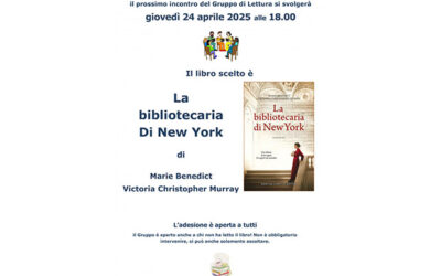 Gruppo di Lettura giovedì 24 aprile, ore 18: La bibliotecaria di New York.